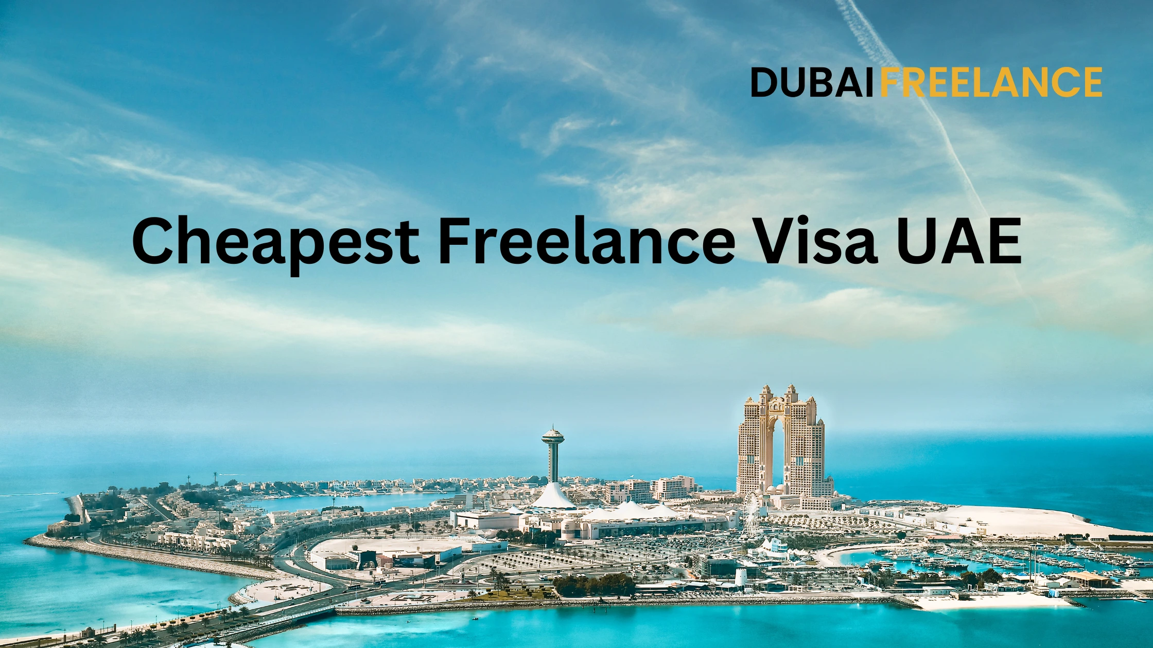 Cheapest Freelance Visa UAE