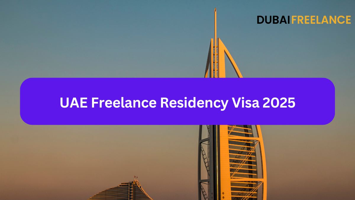 UAE Freelance Residency Visa 2025